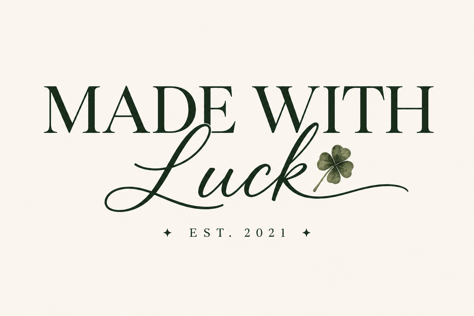 Made With Luck 