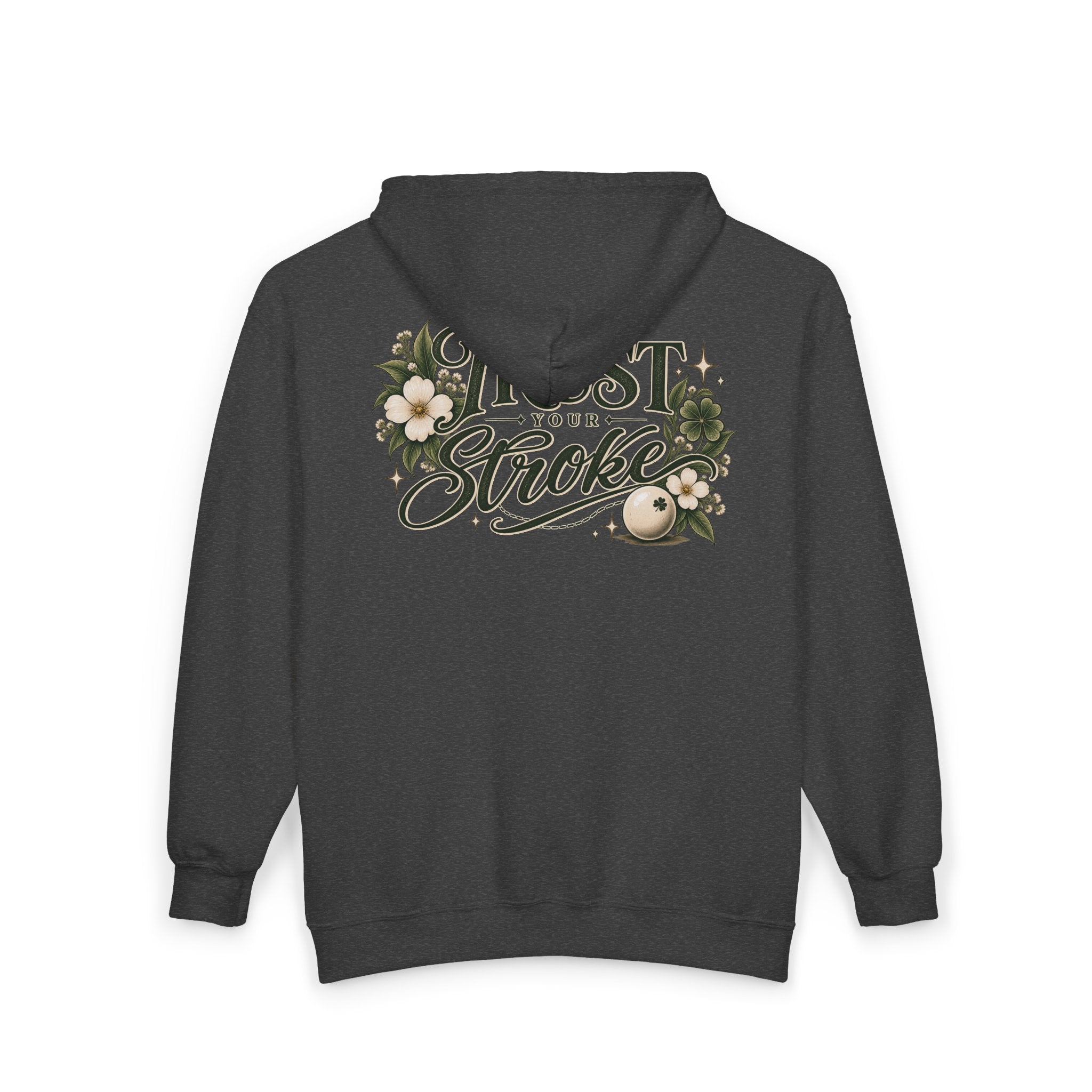 Trust Your Stroke Full Zip Hooded Sweatshirt