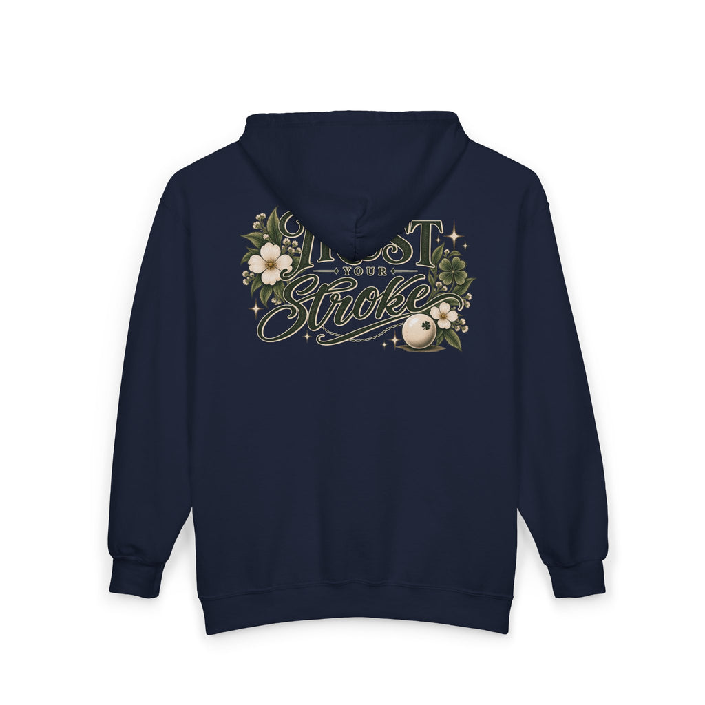 Trust Your Stroke Full Zip Hooded Sweatshirt