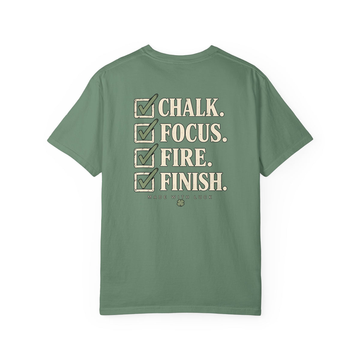 Chalk.Focus.Fire.Finish Tee